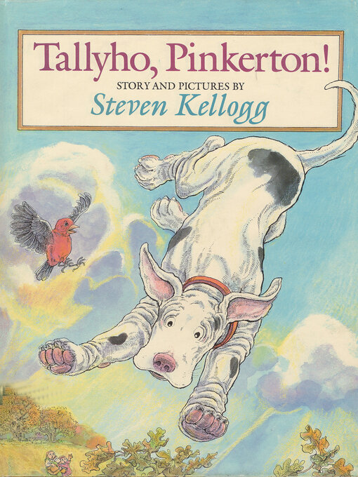 Title details for Tallyho, Pinkerton by Steven Kellogg - Available